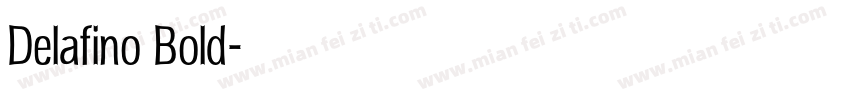 Delafino Bold字体转换